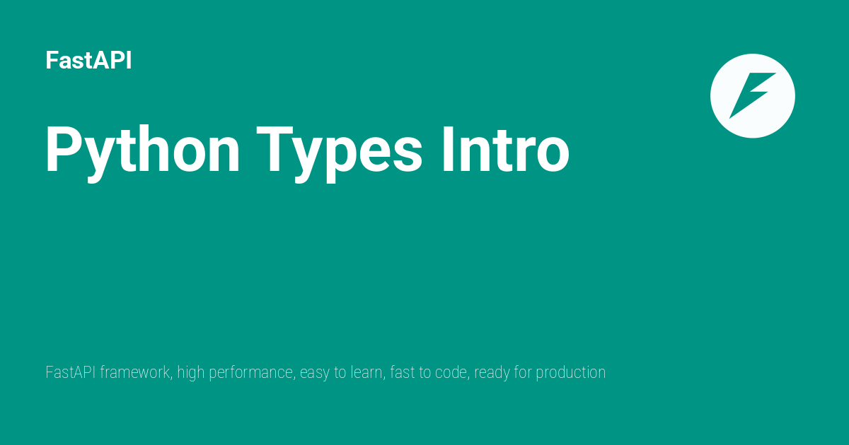 Python Types Intro - FastAPI